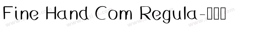Fine Hand Com Regula字体转换
